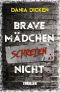 [Libby Whitman 01] • Brave Mädchen schreien nicht